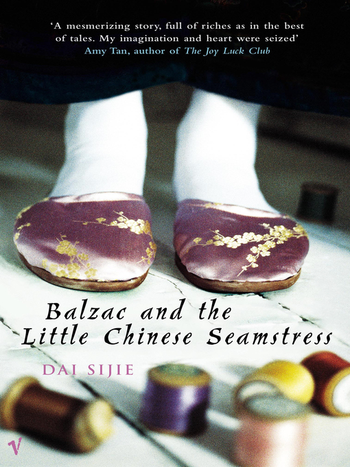 Title details for Balzac and the Little Chinese Seamstress by Dai Sijie - Available
